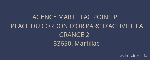 AGENCE MARTILLAC POINT P