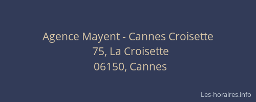 Agence Mayent - Cannes Croisette