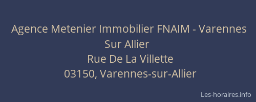 Agence Metenier Immobilier FNAIM - Varennes Sur Allier