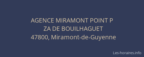 AGENCE MIRAMONT POINT P