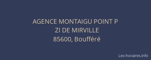AGENCE MONTAIGU POINT P