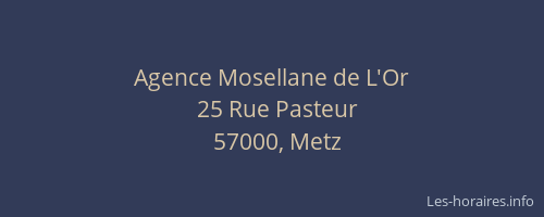 Agence Mosellane de L'Or