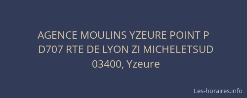 AGENCE MOULINS YZEURE POINT P