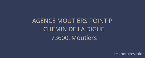 AGENCE MOUTIERS POINT P