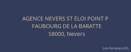 AGENCE NEVERS ST ELOI POINT P