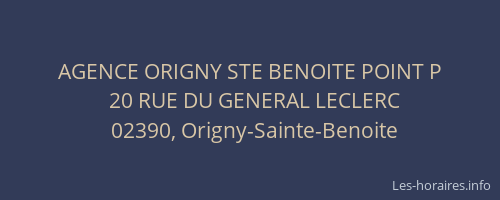 AGENCE ORIGNY STE BENOITE POINT P