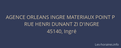 AGENCE ORLEANS INGRE MATERIAUX POINT P