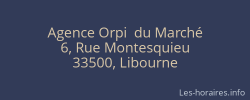 Agence Orpi  du Marché