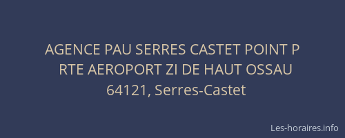 AGENCE PAU SERRES CASTET POINT P