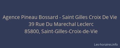 Agence Pineau Bossard - Saint Gilles Croix De Vie