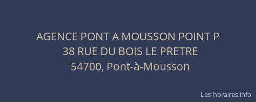 AGENCE PONT A MOUSSON POINT P