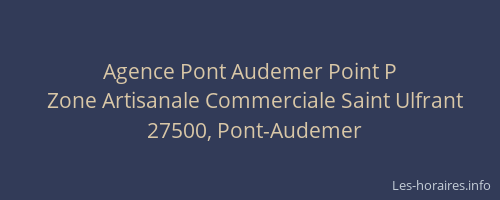 Agence Pont Audemer Point P