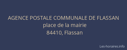 AGENCE POSTALE COMMUNALE DE FLASSAN