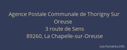Agence Postale Communale de Thorigny Sur Oreuse