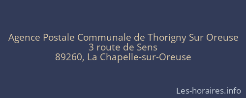Agence Postale Communale de Thorigny Sur Oreuse