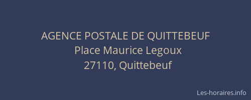AGENCE POSTALE DE QUITTEBEUF
