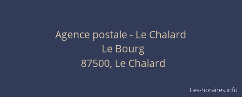 Agence postale - Le Chalard