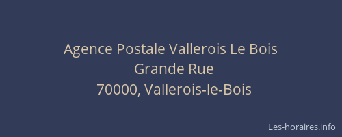 Agence Postale Vallerois Le Bois