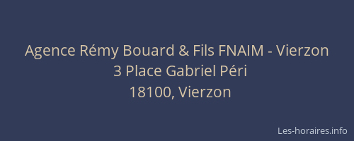 Agence R&eacute;my Bouard & Fils FNAIM - Vierzon
