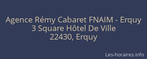 Agence Rémy Cabaret FNAIM - Erquy
