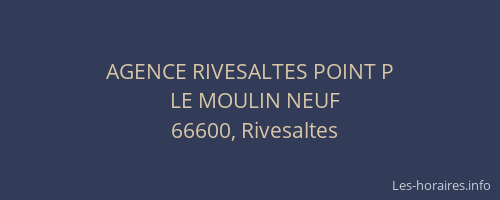AGENCE RIVESALTES POINT P