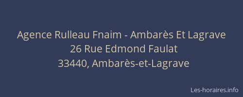 Agence Rulleau Fnaim - Ambar&egrave;s Et Lagrave