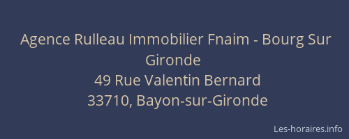 Agence Rulleau Immobilier Fnaim - Bourg Sur Gironde