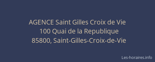 AGENCE Saint Gilles Croix de Vie