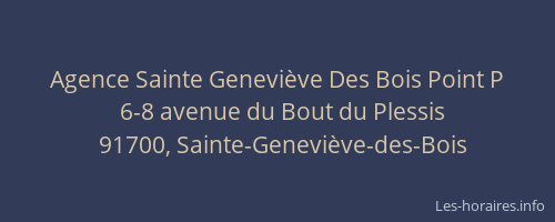 Agence Sainte Geneviève Des Bois Point P