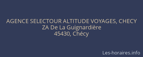 AGENCE SELECTOUR ALTITUDE VOYAGES, CHECY
