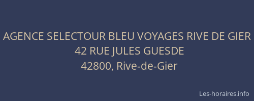 AGENCE SELECTOUR BLEU VOYAGES RIVE DE GIER