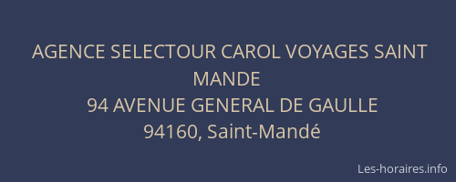 AGENCE SELECTOUR CAROL VOYAGES SAINT MANDE