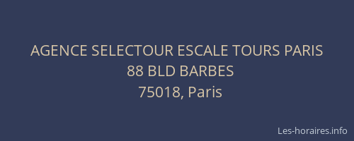 AGENCE SELECTOUR ESCALE TOURS PARIS