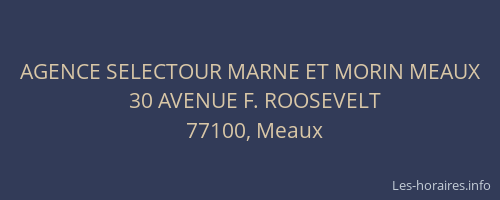 AGENCE SELECTOUR MARNE ET MORIN MEAUX