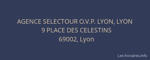 AGENCE SELECTOUR O.V.P. LYON, LYON