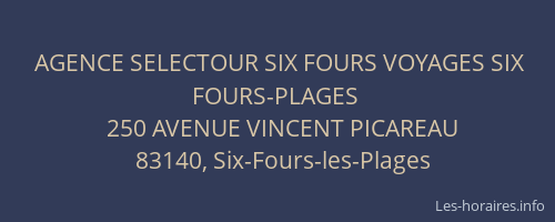AGENCE SELECTOUR SIX FOURS VOYAGES SIX FOURS-PLAGES