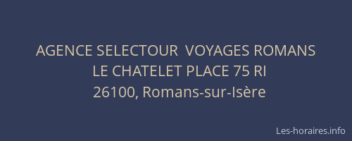 AGENCE SELECTOUR  VOYAGES ROMANS