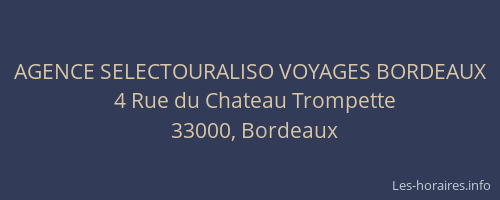 AGENCE SELECTOURALISO VOYAGES BORDEAUX