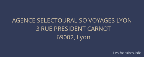 AGENCE SELECTOURALISO VOYAGES LYON