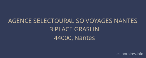 AGENCE SELECTOURALISO VOYAGES NANTES