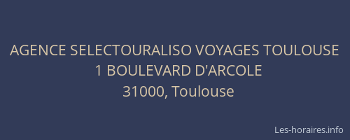 AGENCE SELECTOURALISO VOYAGES TOULOUSE