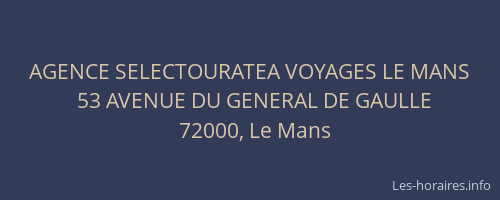 AGENCE SELECTOURATEA VOYAGES LE MANS
