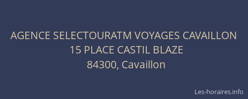 AGENCE SELECTOURATM VOYAGES CAVAILLON