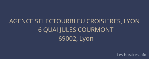 AGENCE SELECTOURBLEU CROISIERES, LYON