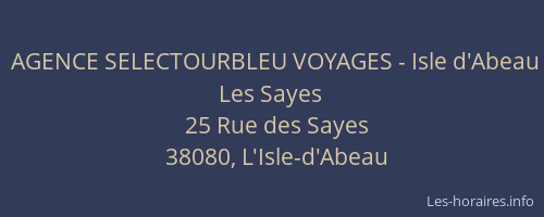 AGENCE SELECTOURBLEU VOYAGES - Isle d'Abeau Les Sayes