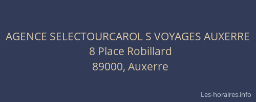 AGENCE SELECTOURCAROL S VOYAGES AUXERRE