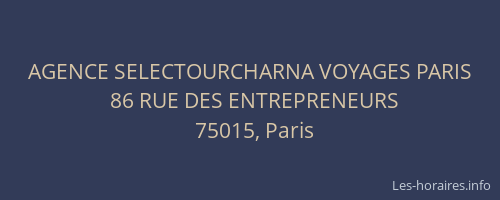 AGENCE SELECTOURCHARNA VOYAGES PARIS