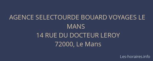 AGENCE SELECTOURDE BOUARD VOYAGES LE MANS