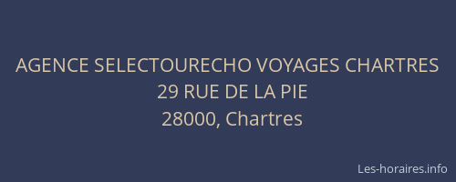 AGENCE SELECTOURECHO VOYAGES CHARTRES