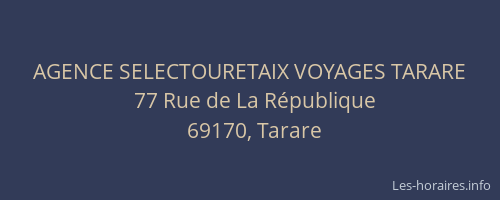 AGENCE SELECTOURETAIX VOYAGES TARARE